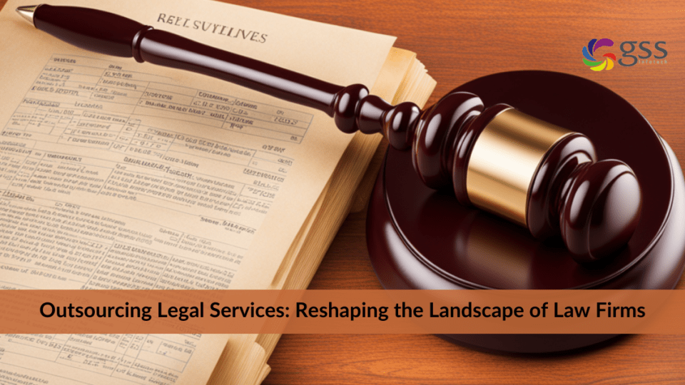 GSS Blog - Outsourcing Legal Services - Reshaping the Landscape of Law Firms PNG image