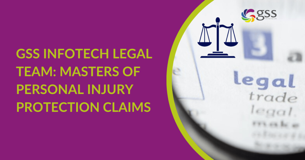 GSS Blog - GSS Infotech Legal Team - Masters of Personal Injury Protection Claims Image 2