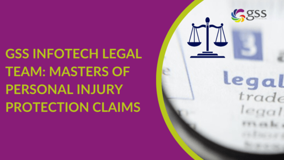 GSS Blog - GSS Infotech Legal Team - Masters of Personal Injury Protection Claims Image 2